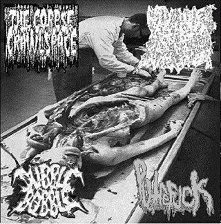 Putrefuck : The Corpse in the Crawlspace - Ripping Off Your Herpe Scabs with a Power Sander - Dubble Bobble - Pu Putrefuck : The Corpse in the Crawlspace - Ripping Off Your Herpe Scabs with a Power Sander - Dubble Bobble - Pu